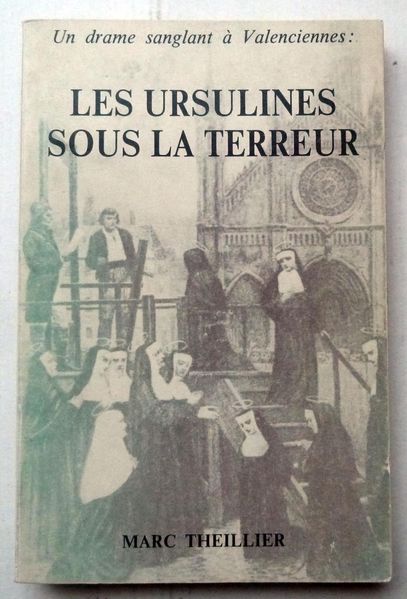Fichier:407px-Livre-Ursulines sous la Terreur.jpg